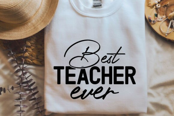 Best Teacher Ever SVG PNG for T-Shirts
