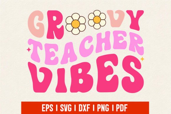 Review: Groovy Teacher Vibes SVG for Embroidery