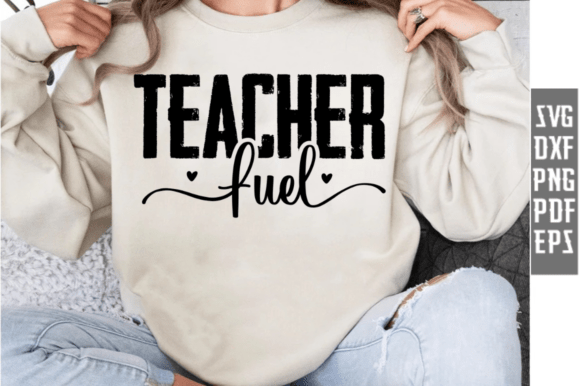 Teacher Fuel SVG PNG Design: A Closer Look