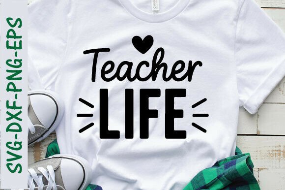 Teacher Life Svg: A Charming Addition for Educators